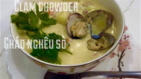  Clam Chowder: Ngon Mát Lành Và Chứa Tràn Đầy Hương Vị Biển